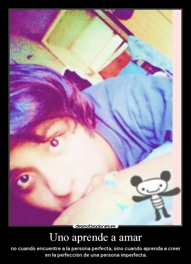Uno aprende a amar -