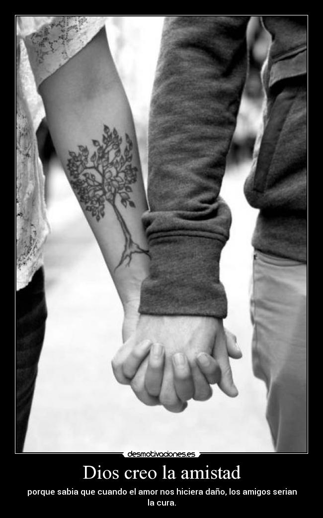 Dios creo la amistad - 