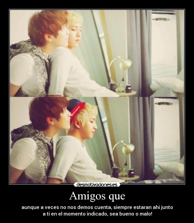 Amigos que -