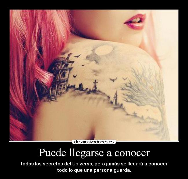 Puede llegarse a conocer -