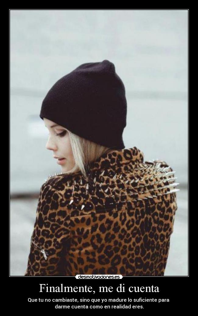 Finalmente, me di cuenta - 