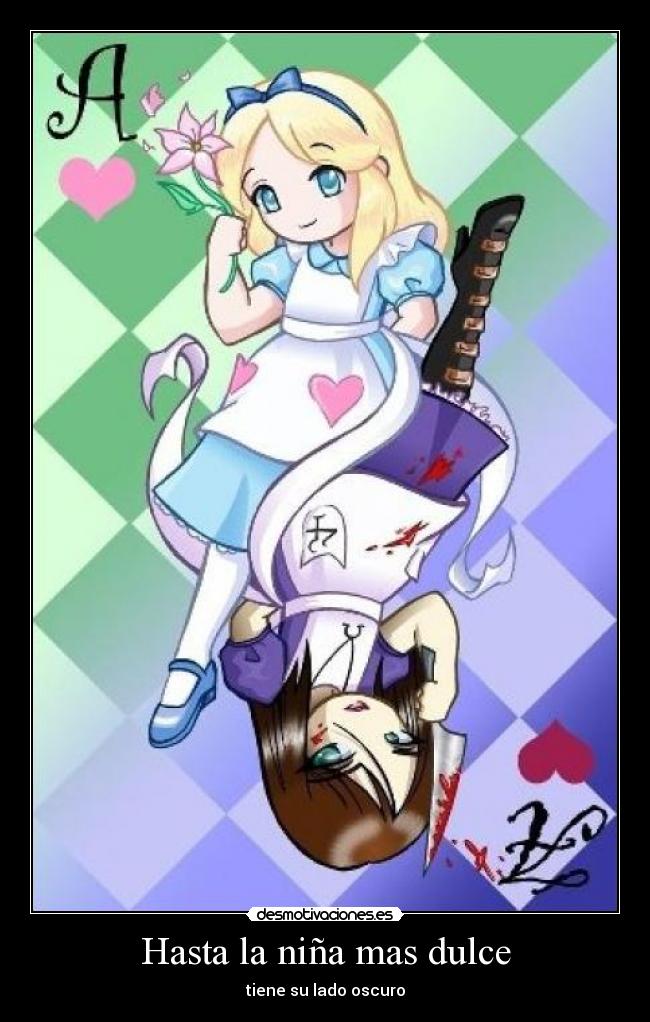 Hasta la niña mas dulce - tiene su lado oscuro