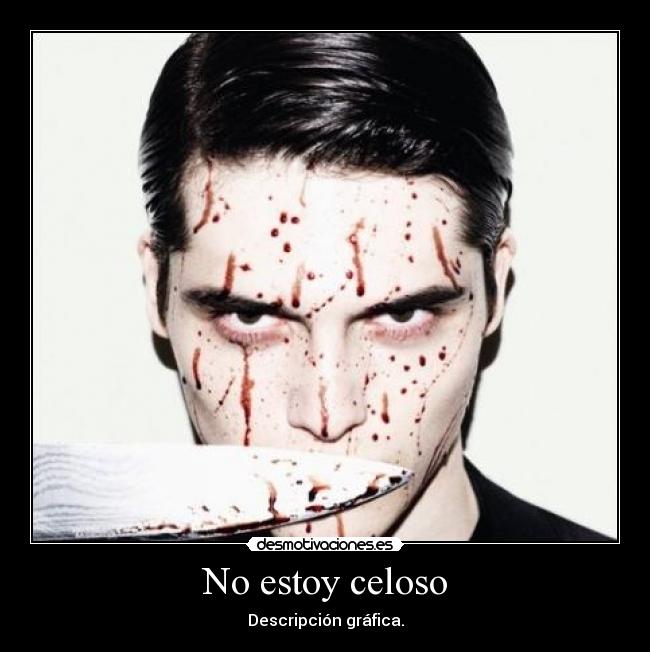 carteles estoy celoso desmotivaciones