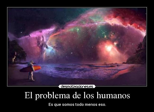 El problema de los humanos -
