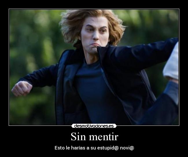 Sin mentir -
