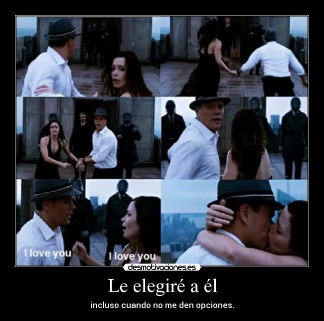 Le elegiré a él - 