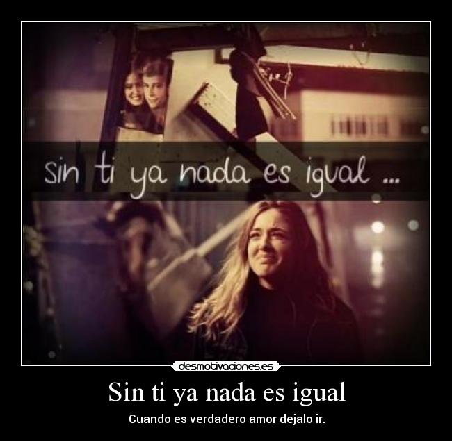 Sin ti ya nada es igual - 
