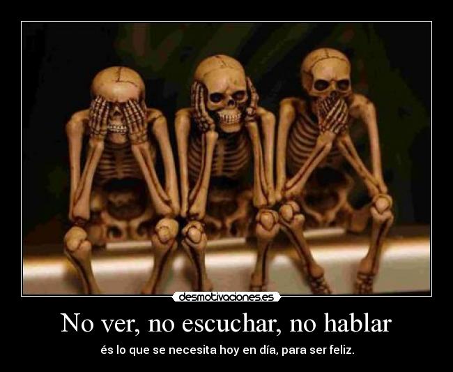 No ver, no escuchar, no hablar -