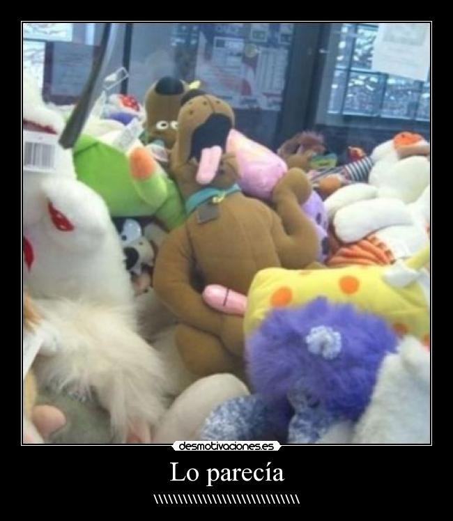 Lo parecía - \\\\\\\\\\\\\\\\\\\\\\\\\\\\\\