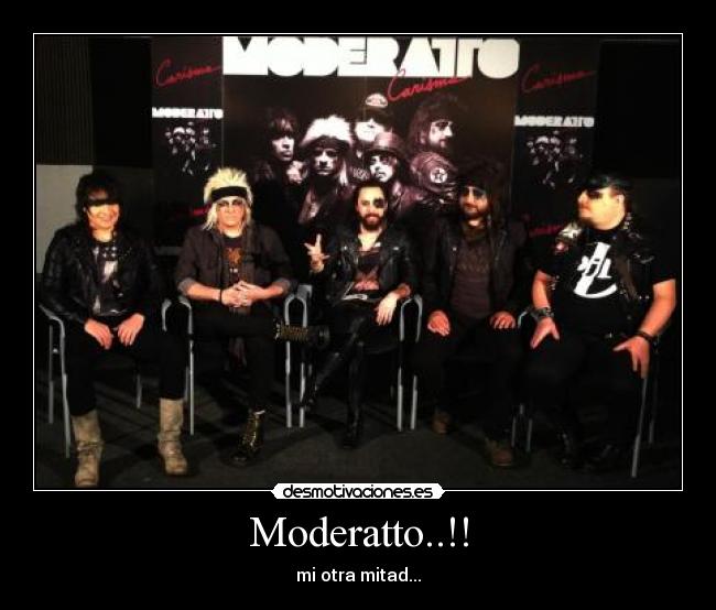 Moderatto..!! - mi otra mitad...