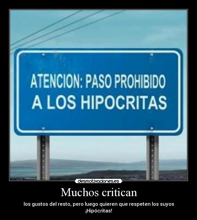 Muchos critican -