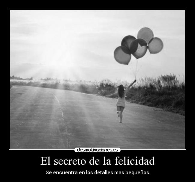 El secreto de la felicidad -