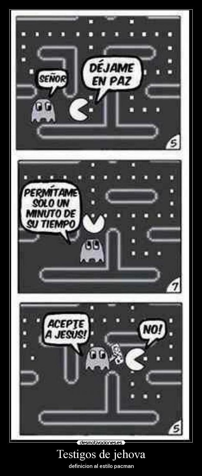 carteles testigos jehova desmotivaciones graciosas pacman desmotivaciones