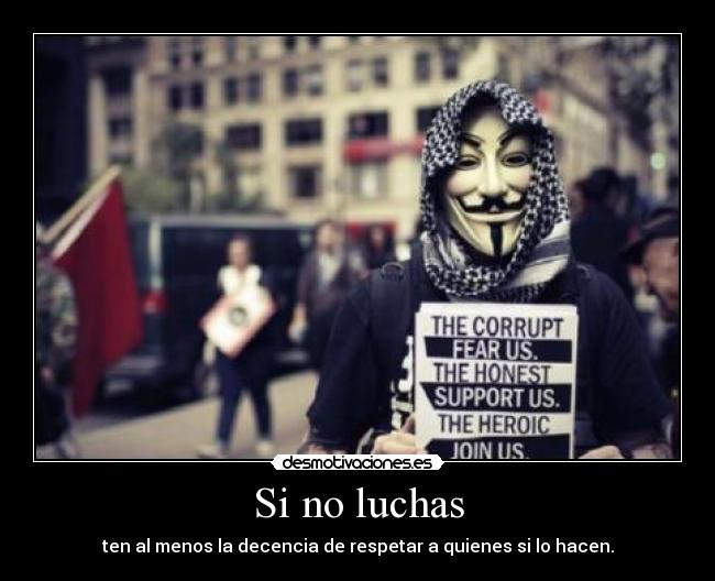 Si no luchas -