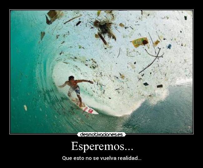 Esperemos... - Que esto no se vuelva realidad...