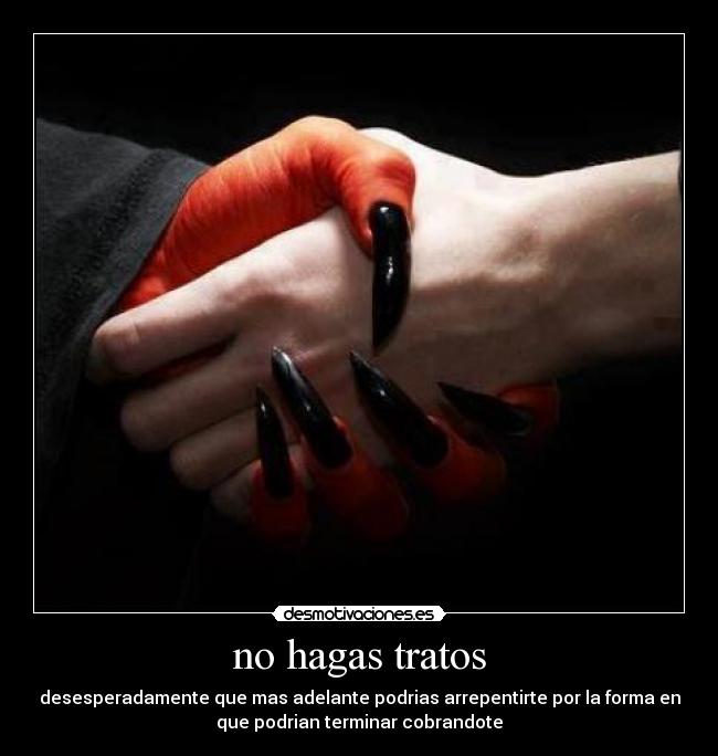 no hagas tratos - 