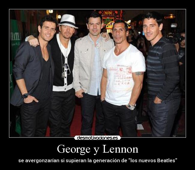 George y Lennon - se avergonzarían si supieran la generación de los nuevos Beatles