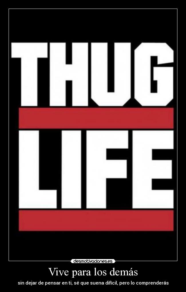Vive para los demás - sin dejar de pensar en ti, sé que suena difícil, pero lo comprenderás