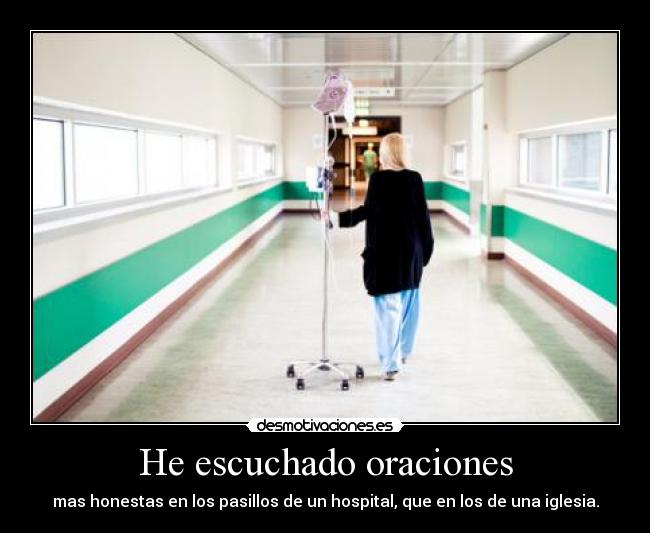 He escuchado oraciones - 