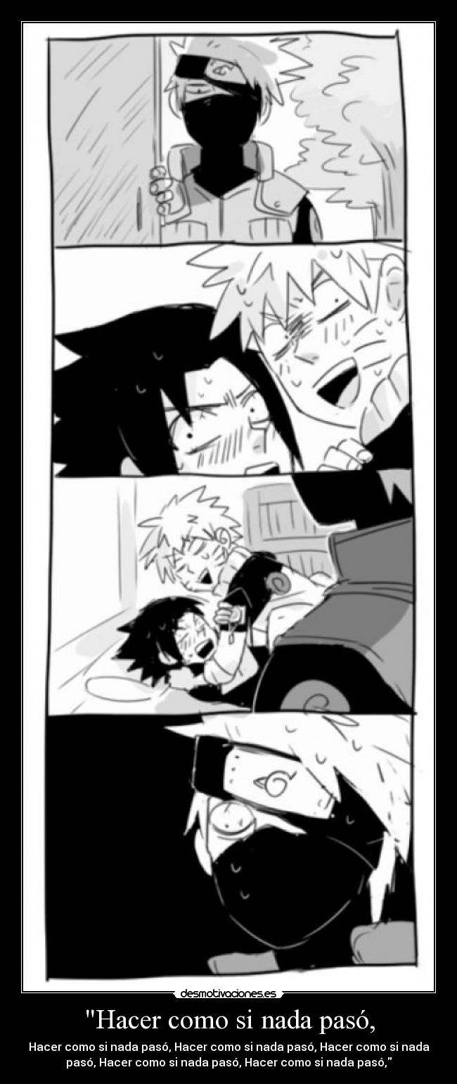 Hacer como si nada pasó, - 
