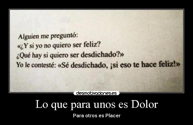 Lo que para unos es Dolor - 
