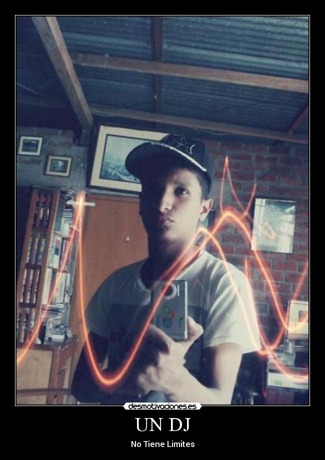 UN DJ - No Tiene Limites