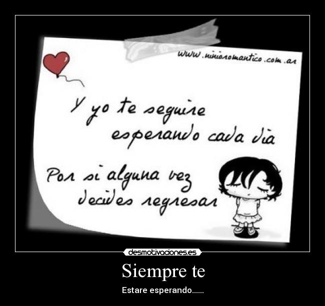 Siempre te - Estare esperando......