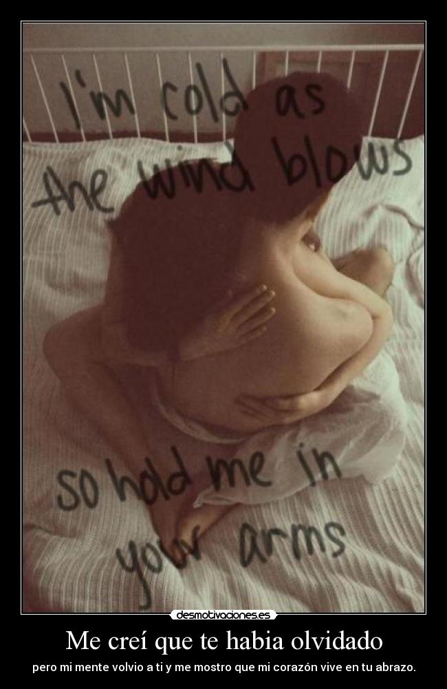 Me creí que te habia olvidado -