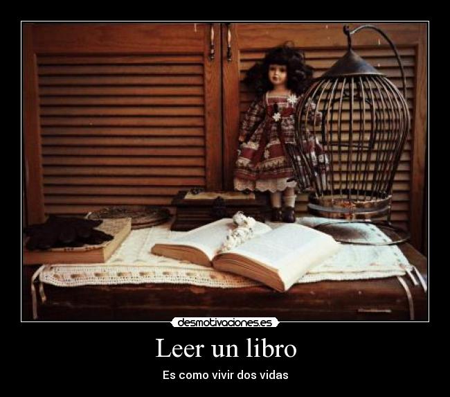 Leer un libro - Es como vivir dos vidas