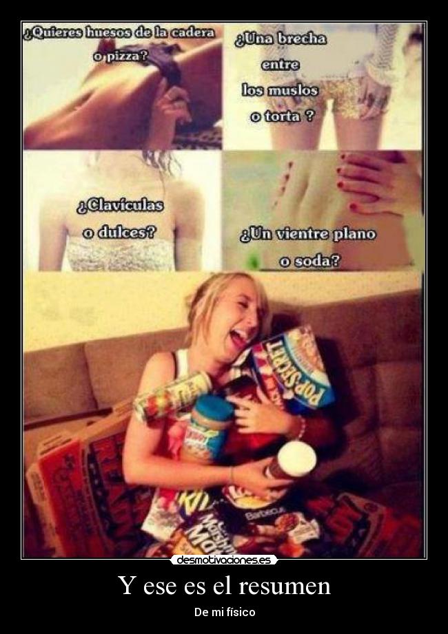 Y ese es el resumen - De mi físico