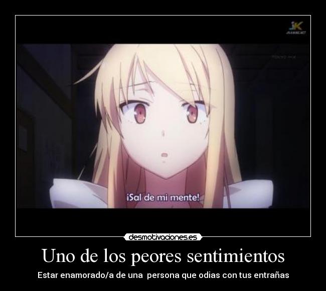 Uno de los peores sentimientos -