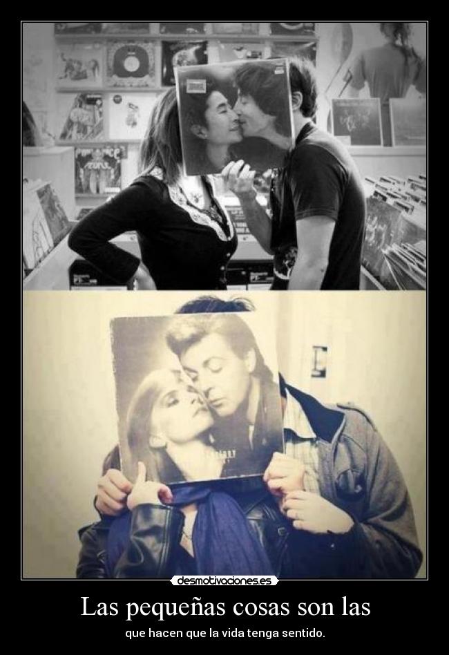 Las pequeñas cosas son las -