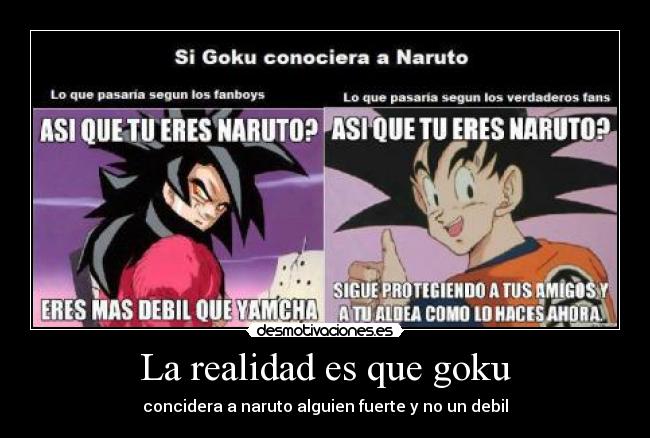 La realidad es que goku - 