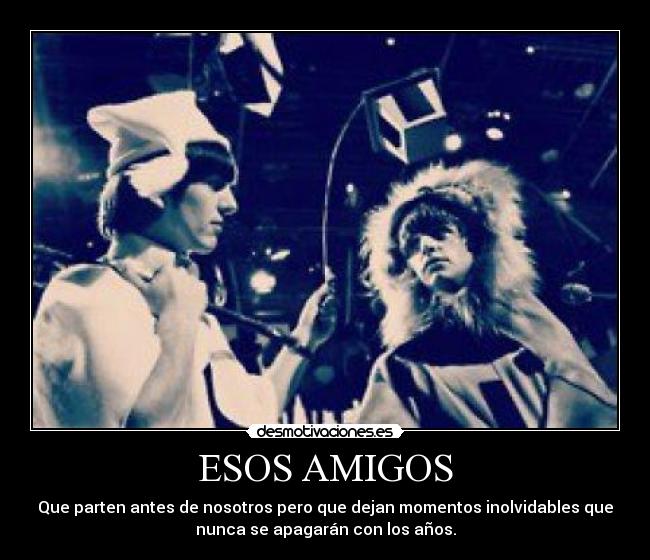 ESOS AMIGOS -