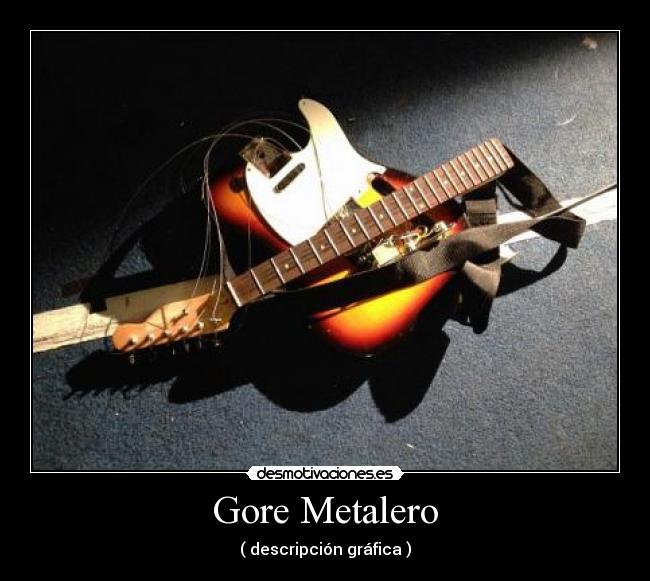 Gore Metalero - 