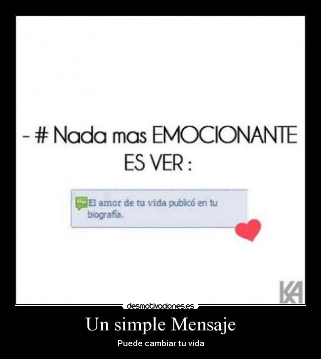 Un simple Mensaje - Puede cambiar tu vida