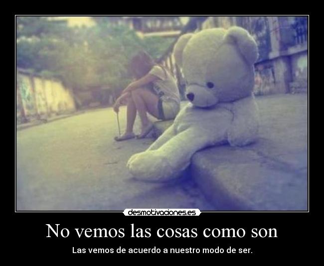 No vemos las cosas como son - 