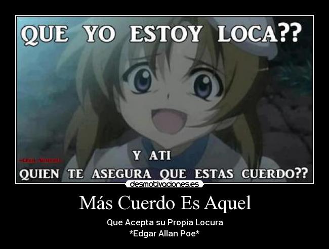 Más Cuerdo Es Aquel -