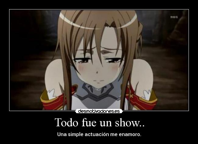 Todo fue un show.. - Una simple actuación me enamoro.