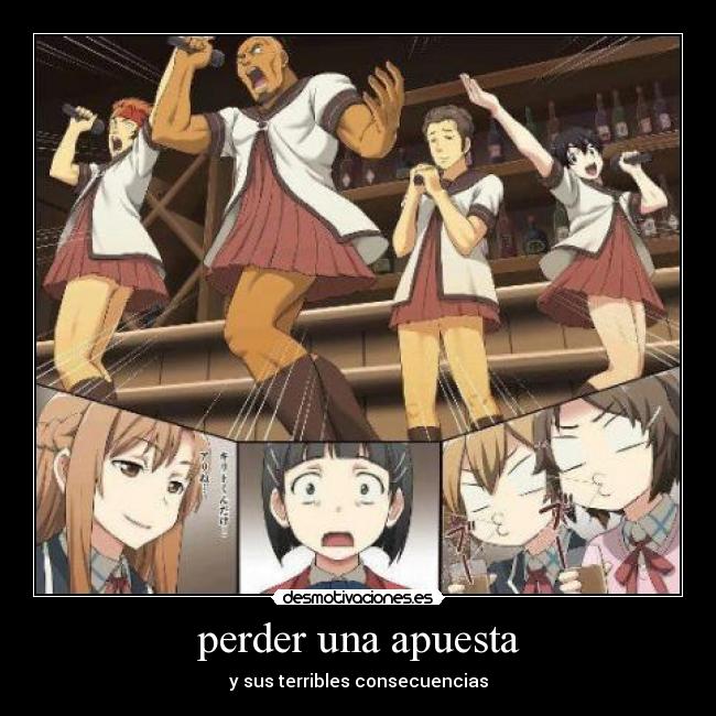 perder una apuesta - y sus terribles consecuencias