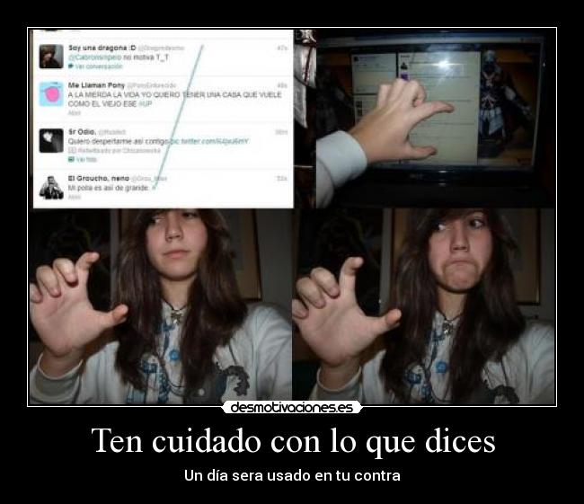 Ten cuidado con lo que dices - 
