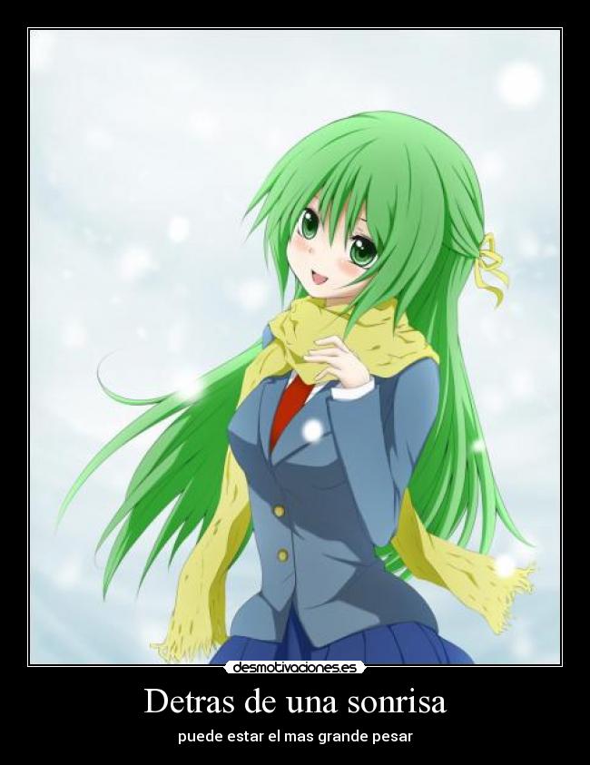 Detras de una sonrisa - puede estar el mas grande pesar