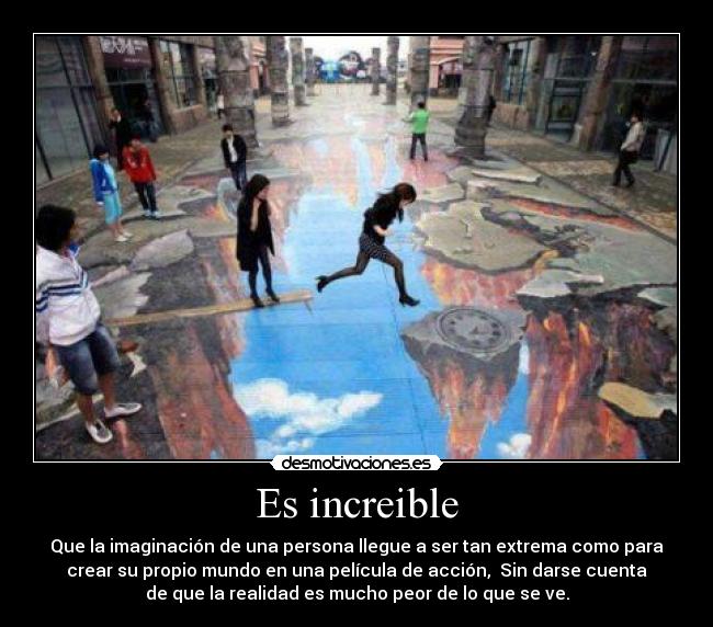 Es increible -
