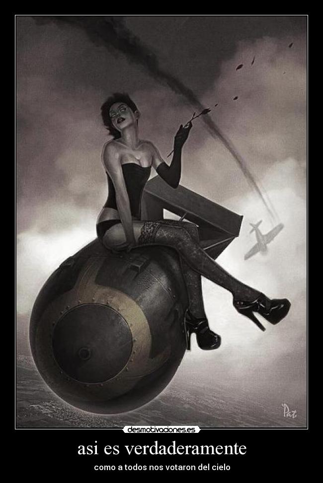 asi es verdaderamente -