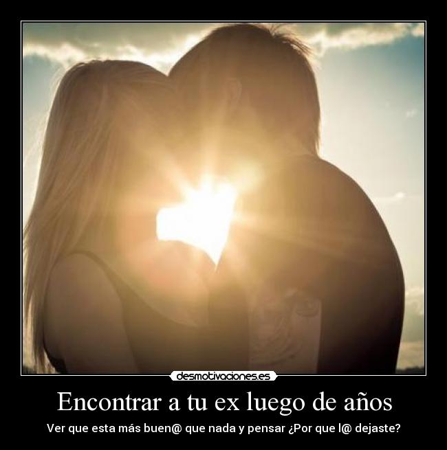 Encontrar a tu ex luego de años - 