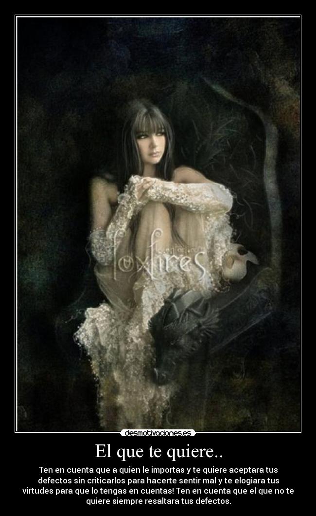 El que te quiere.. - 