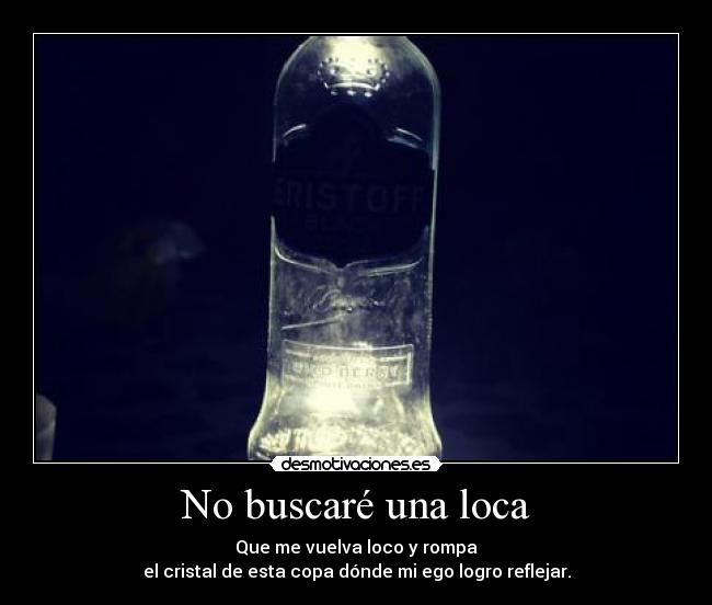 No buscaré una loca - 