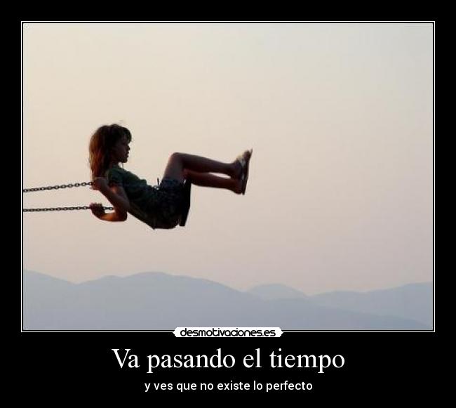 Va pasando el tiempo -