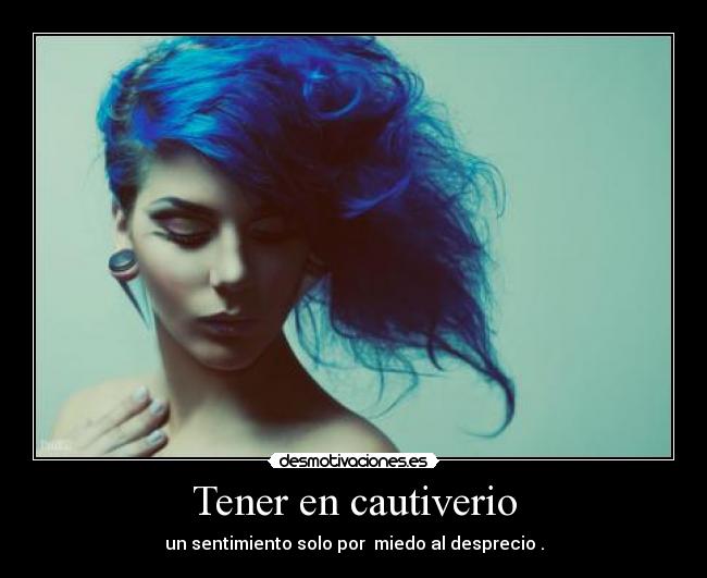 Tener en cautiverio -