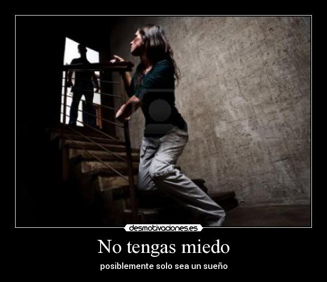 No tengas miedo -